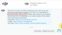 問：DJI Mini 2 什麼時候在英國開賣？　DJI Support 答：估計下月初